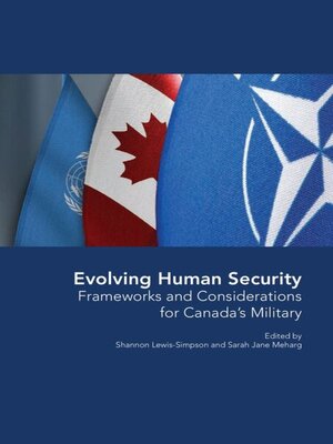cover image of Evolving human security : frameworks and considerations for Canada's military